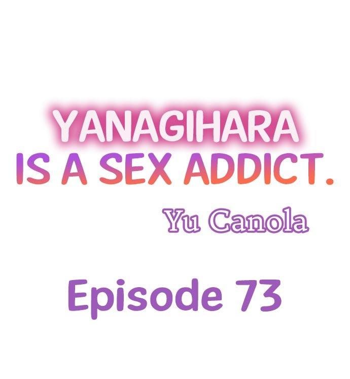 Yanagihara Is a Sex Addict. Chapter 73 Page 1