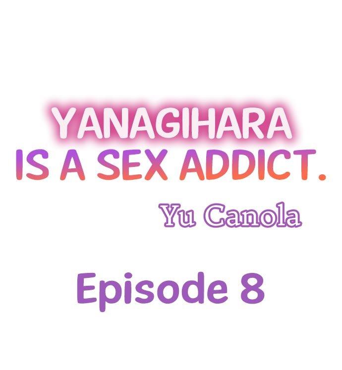Yanagihara Is a Sex Addict. Chapter 8 Page 1