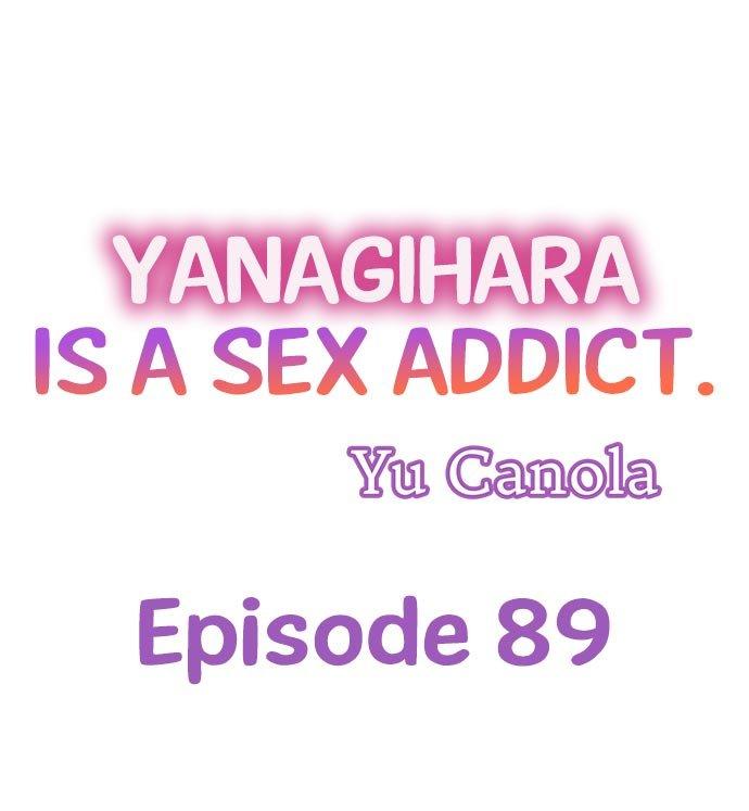 Yanagihara Is a Sex Addict. Chapter 89 Page 1