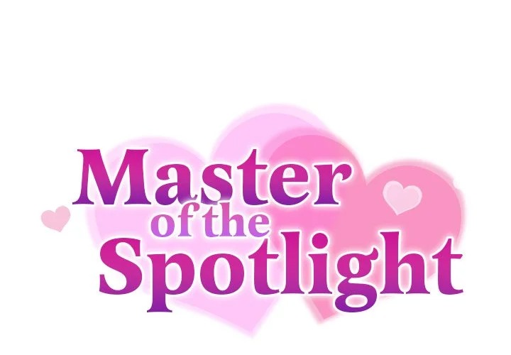 Master of the Spotlight Chapter 6 Page 3