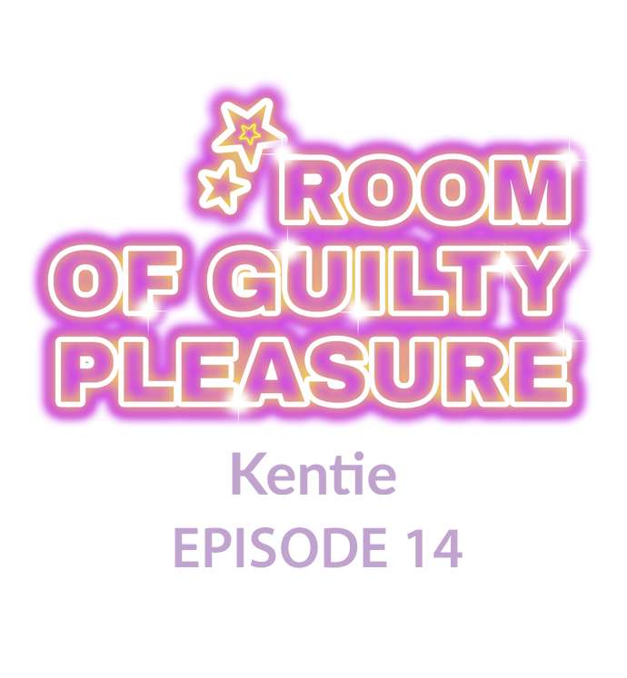 Room of Guilty Pleasure Chapter 14 Page 1