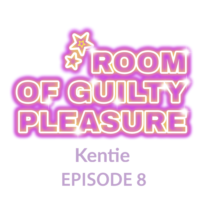 Room of Guilty Pleasure Chapter 8 Page 1