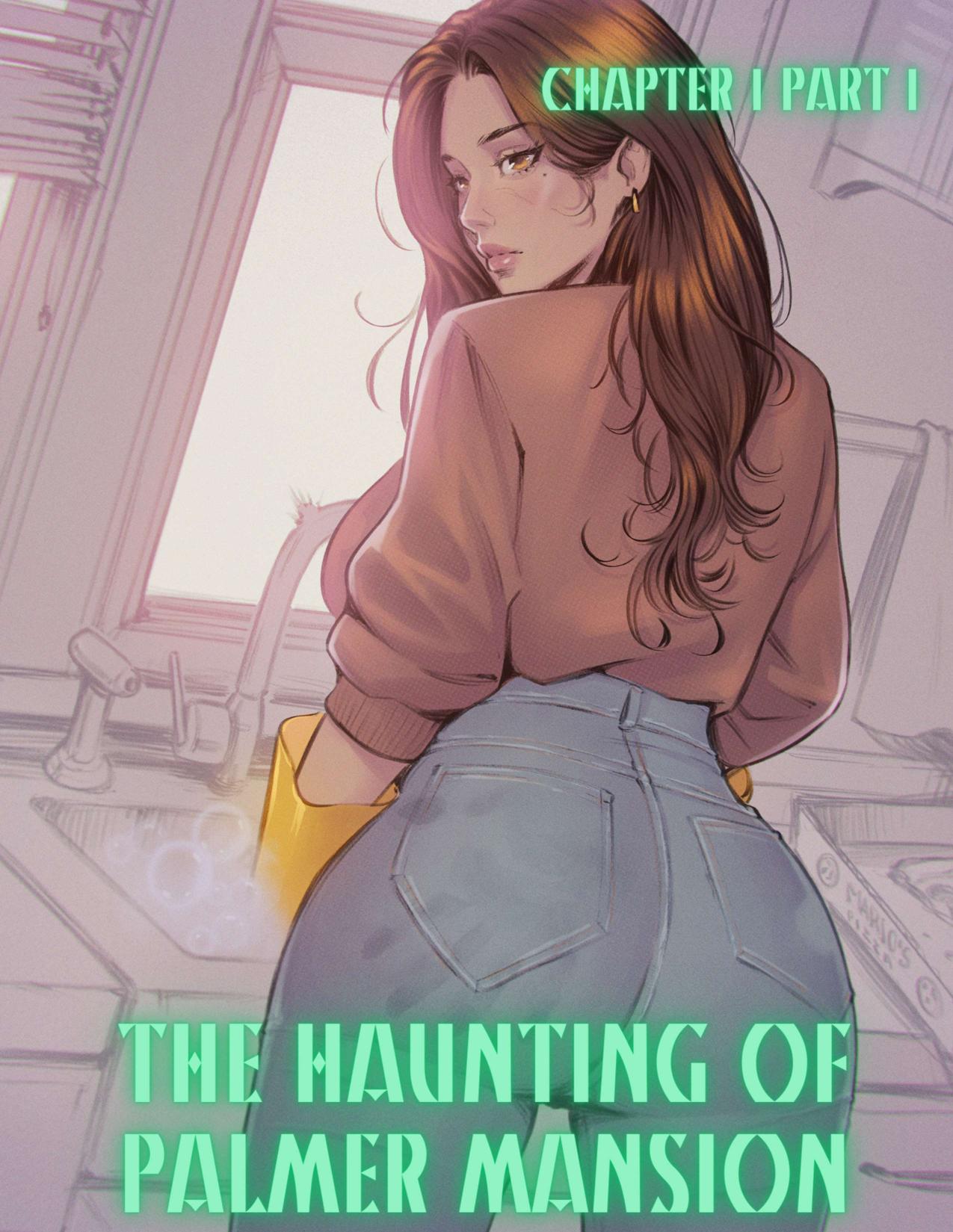 The Haunting Of Palmer Mansion [TenderMindd , RawlyRawls] Chapter 1.1 Page 1