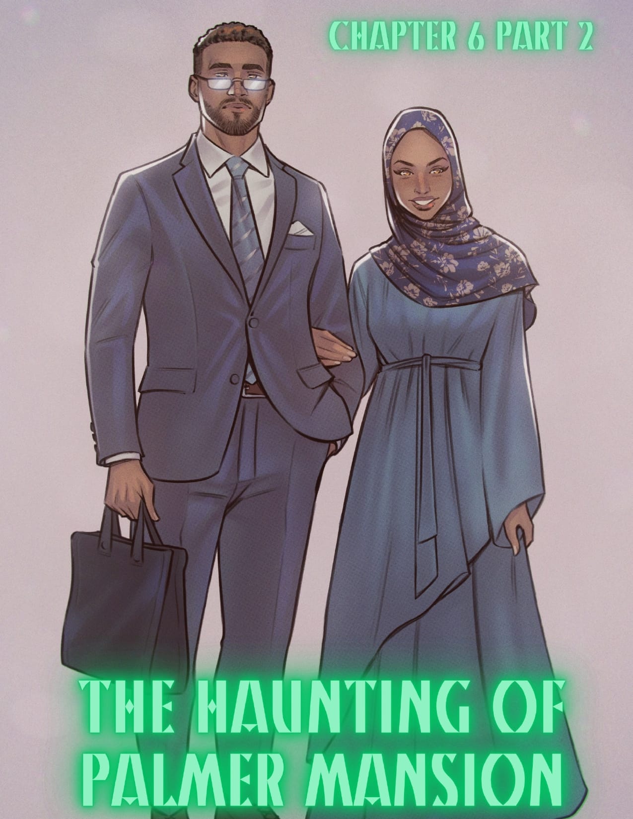 The Haunting Of Palmer Mansion [TenderMindd , RawlyRawls] Chapter 6.2 Page 1