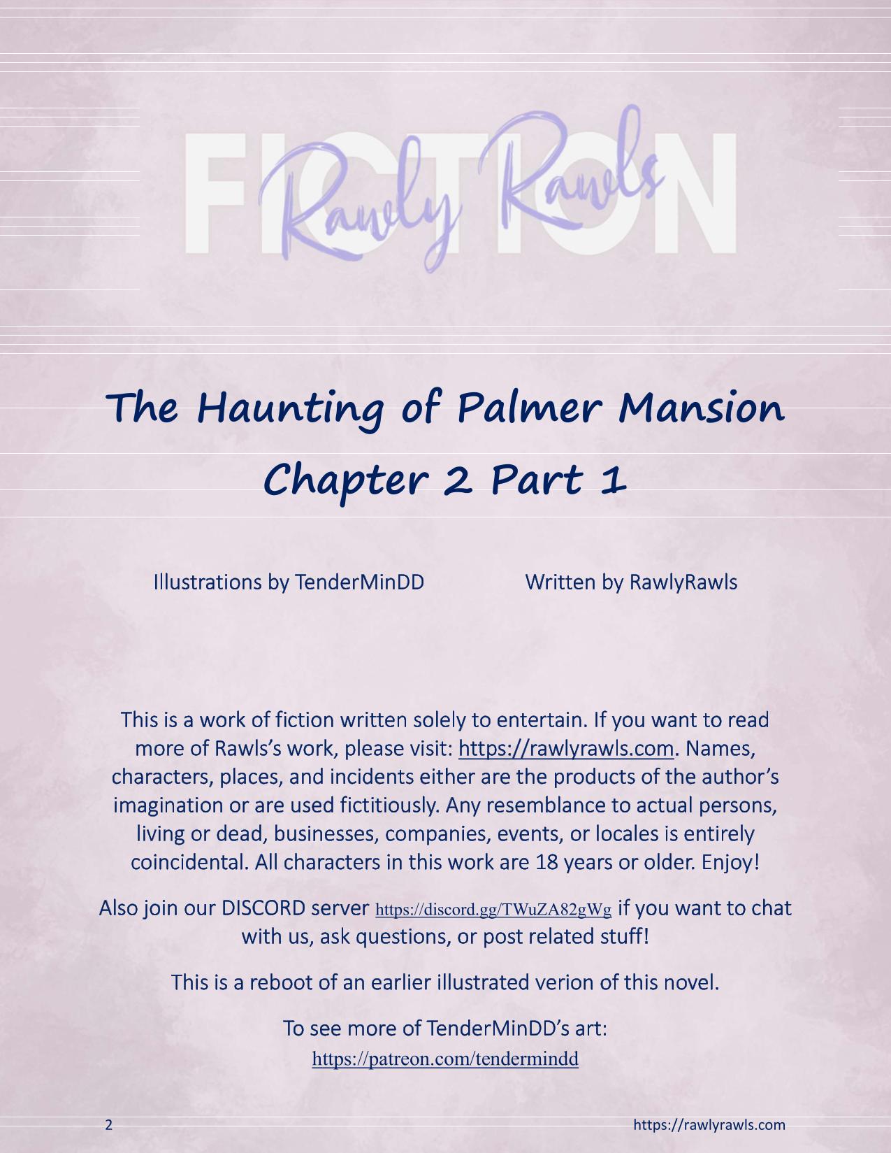 The Haunting Of Palmer Mansion [TenderMindd , RawlyRawls] Chapter 2.1 Page 2