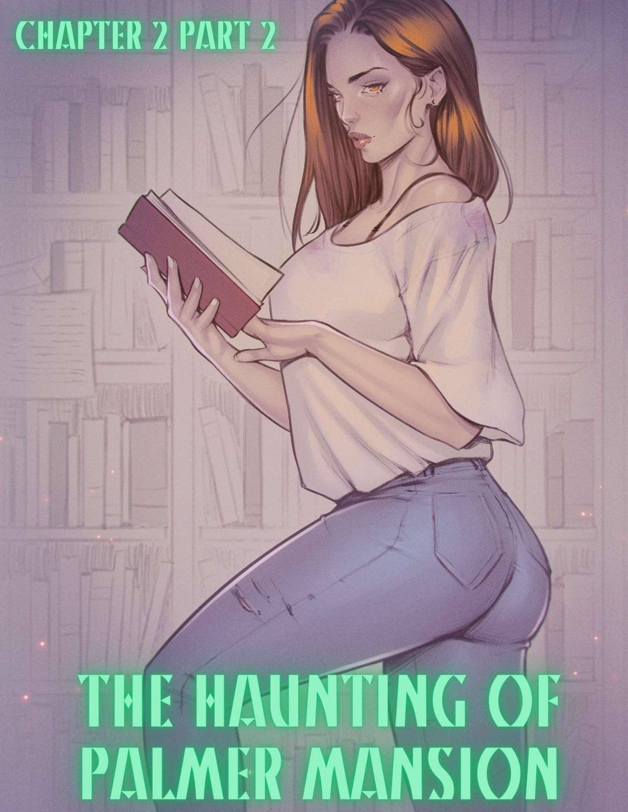 The Haunting Of Palmer Mansion [TenderMindd , RawlyRawls] Chapter 2.2 Page 1