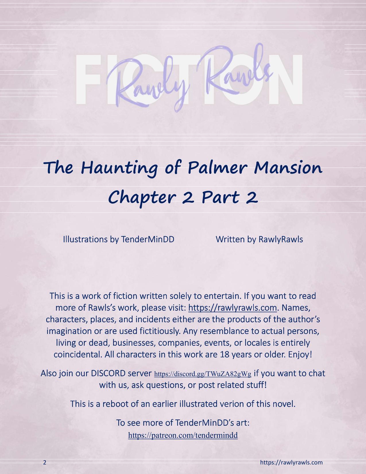 The Haunting Of Palmer Mansion [TenderMindd , RawlyRawls] Chapter 2.2 Page 2