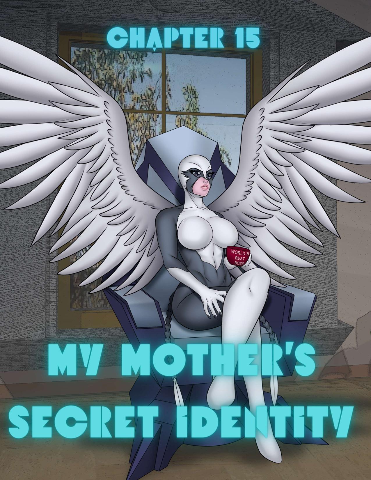 My Mother’s Secret Identity [Adun | Danny Sulca , RawlyRawls] Chapter 15 Page 1