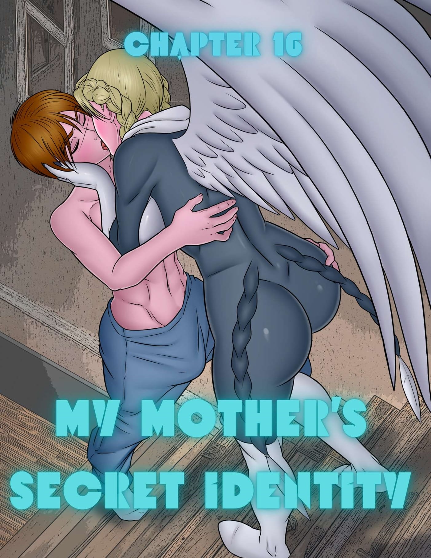 My Mother’s Secret Identity [Adun | Danny Sulca , RawlyRawls] Chapter 16 Page 1