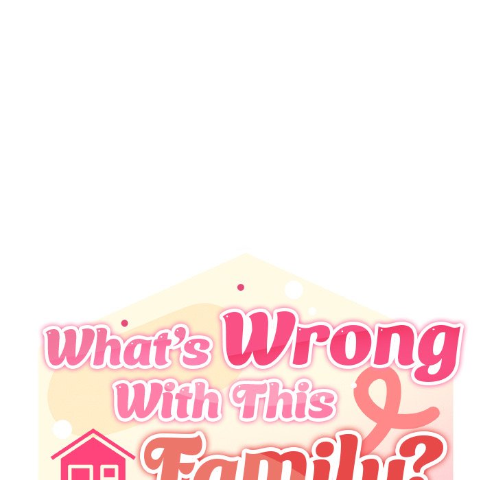 What’s wrong with this family? Chapter 56 Page 18