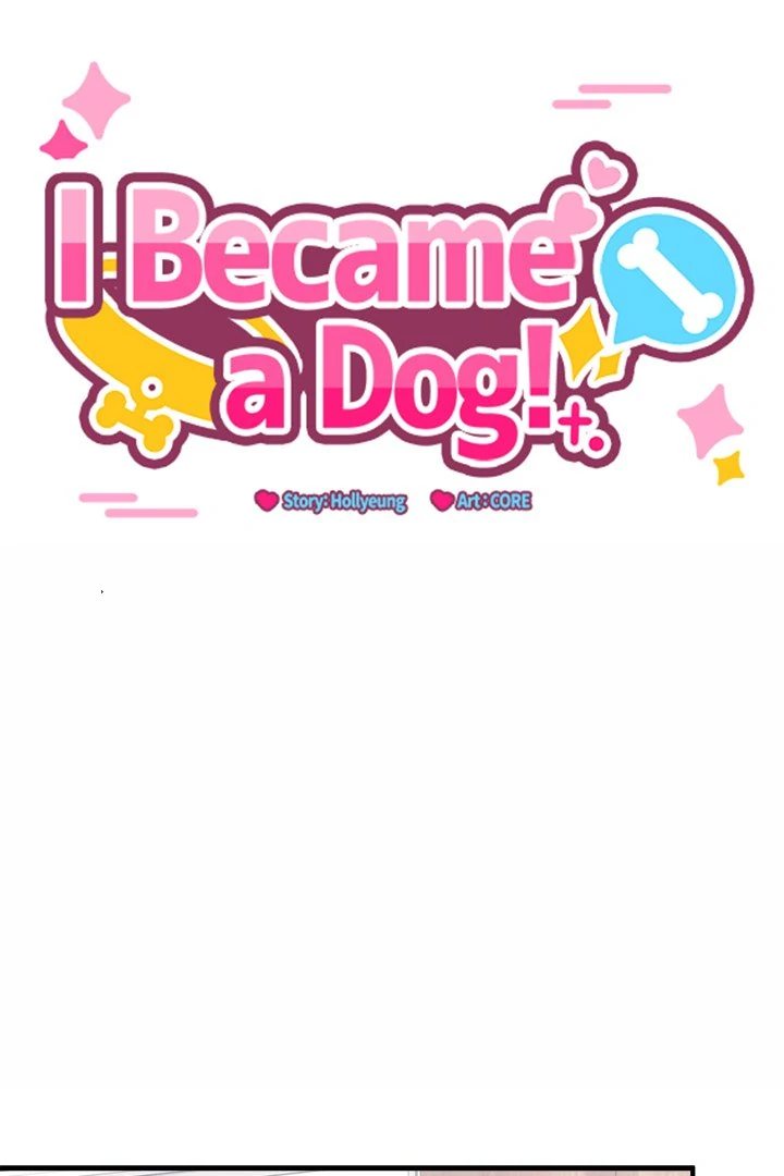 I Became a Dog! Chapter 4 Page 1