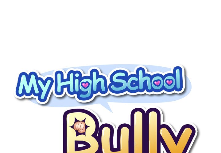 My High School Bully Chapter 15 Page 1