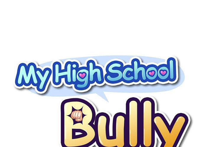 My High School Bully Chapter 17 Page 1