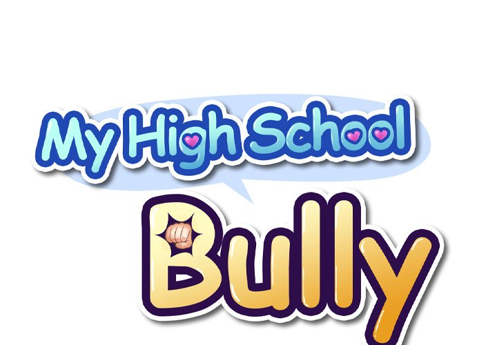 My High School Bully Chapter 21 Page 1
