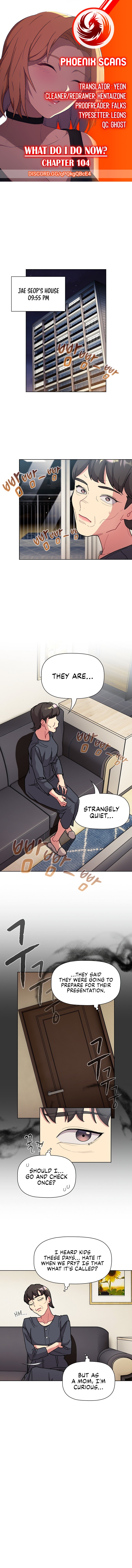 What Do I Do Now? Chapter 104 Page 1