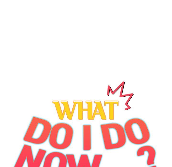 What Do I Do Now? Chapter 132 Page 21