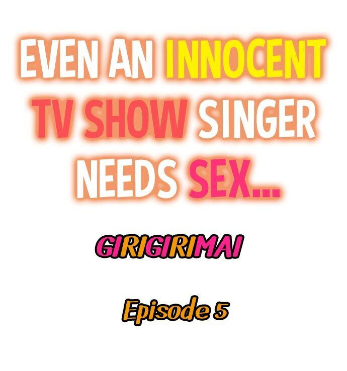Even an Innocent TV Show Singer Needs Sex… Chapter 5 Page 1