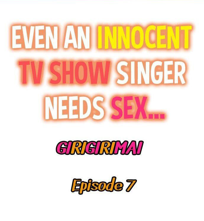 Even an Innocent TV Show Singer Needs Sex… Chapter 7 Page 1