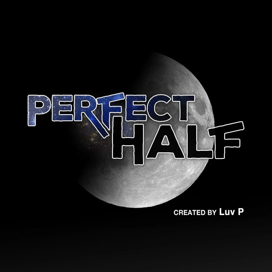 Perfect Half Chapter 151 Page 10