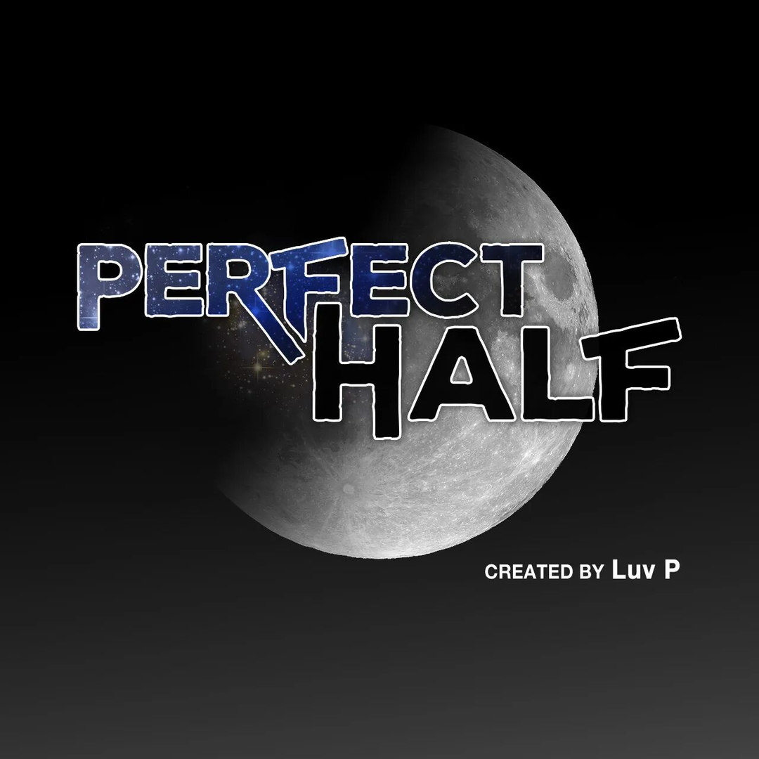 Perfect Half Chapter 153 Page 10