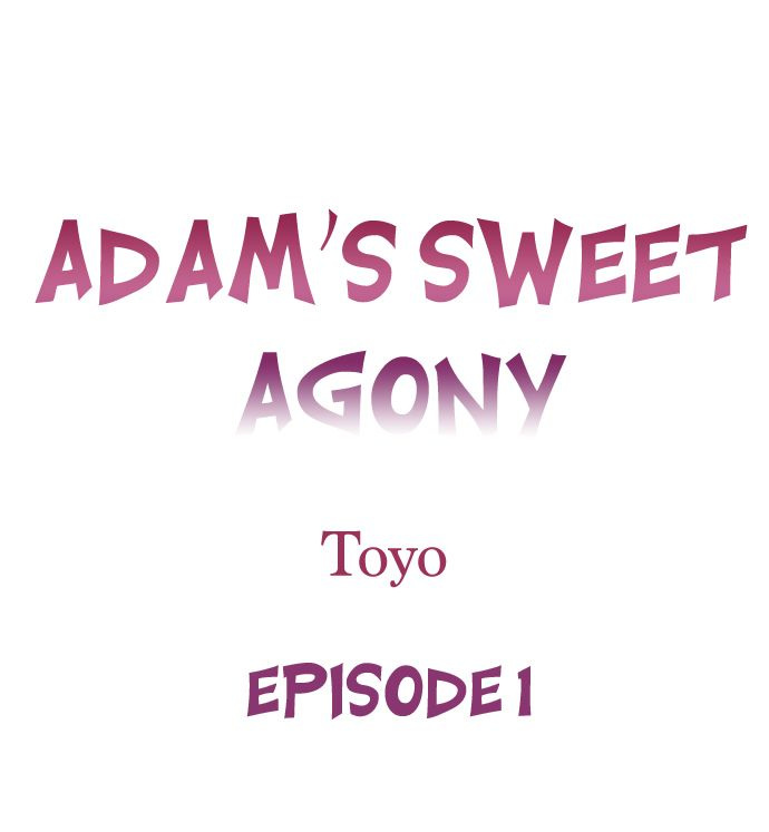 Adam’s Sweet Agony Chapter 1 Page 1