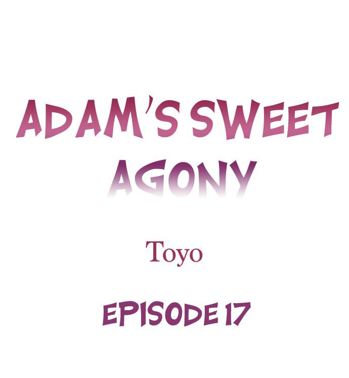 Adam’s Sweet Agony Chapter 17 Page 1