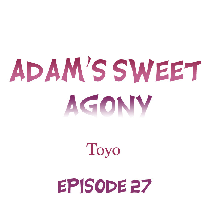 Adam’s Sweet Agony Chapter 27 Page 1