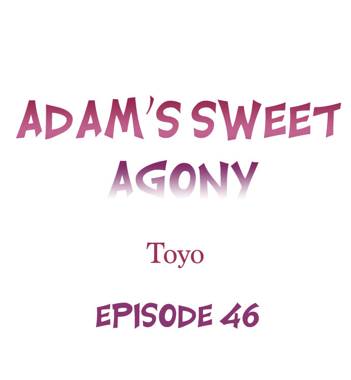 Adam’s Sweet Agony Chapter 46 Page 1