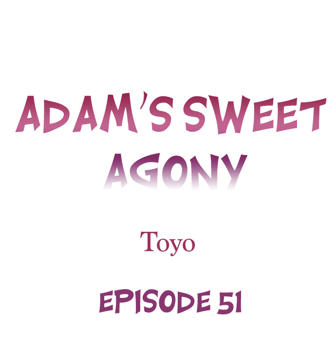 Adam’s Sweet Agony Chapter 51 Page 1