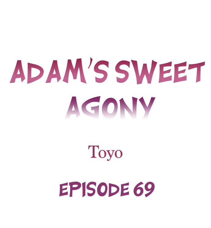 Adam’s Sweet Agony Chapter 69 Page 1