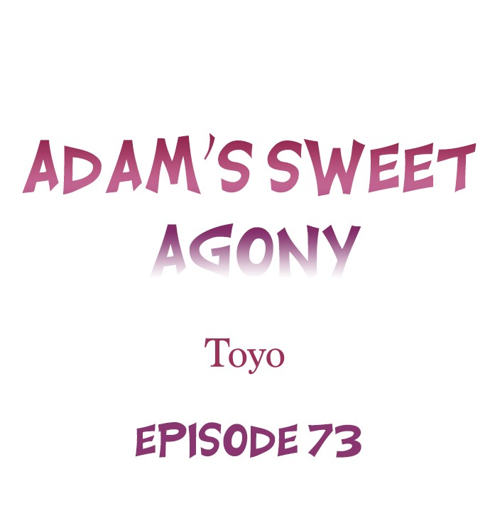 Adam’s Sweet Agony Chapter 73 Page 1