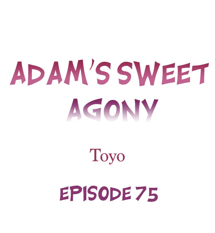 Adam’s Sweet Agony Chapter 75 Page 1