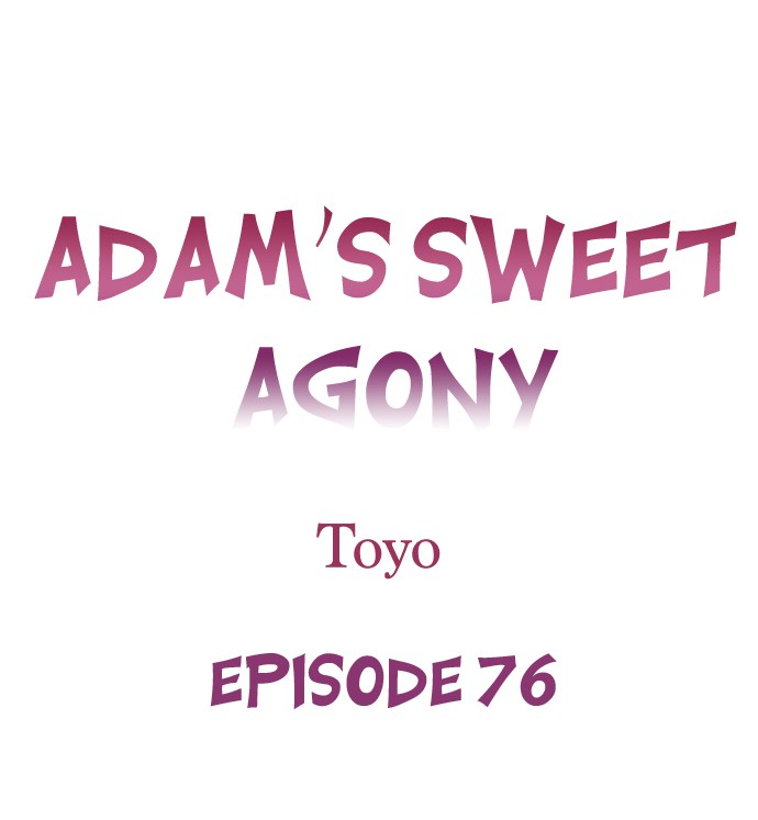 Adam’s Sweet Agony Chapter 76 Page 1