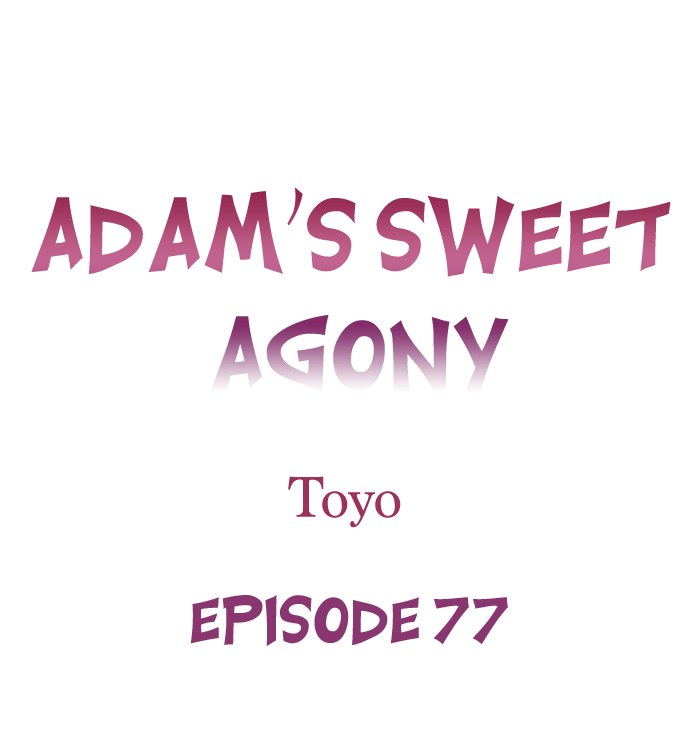 Adam’s Sweet Agony Chapter 77 Page 1