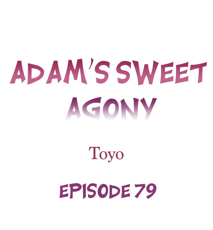 Adam’s Sweet Agony Chapter 79 Page 1