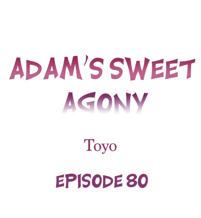 Adam’s Sweet Agony Chapter 80 Page 1
