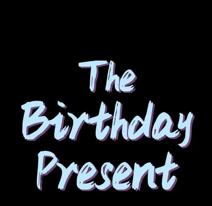 The Birthday Present Chapter 10 Page 8
