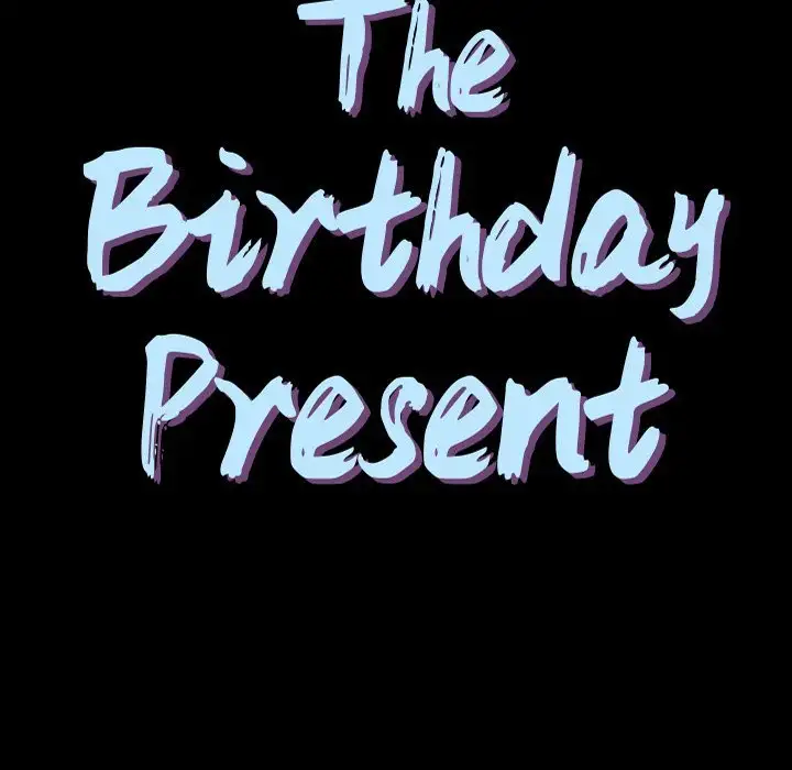 The Birthday Present Chapter 14 Page 7