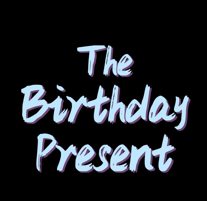The Birthday Present Chapter 24 Page 8