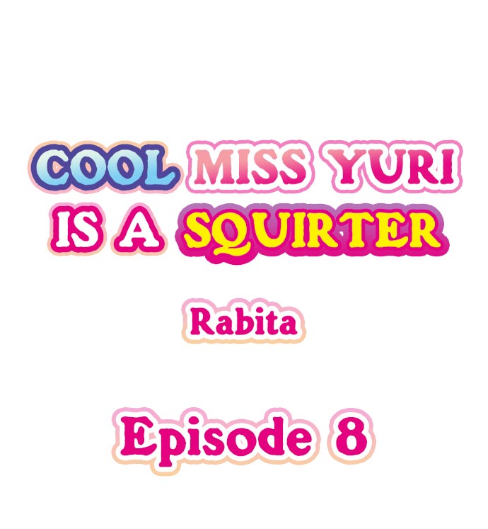 Cool Miss Yuri is a Squirter Chapter 8 Page 1