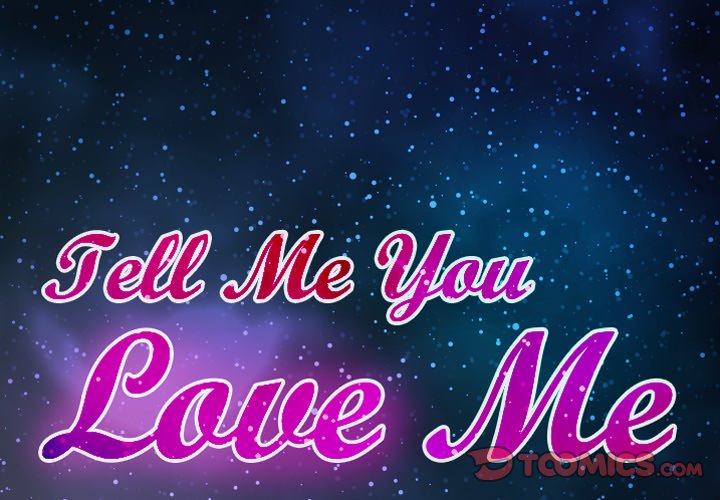 Tell Me You Love Me Chapter 12 Page 2