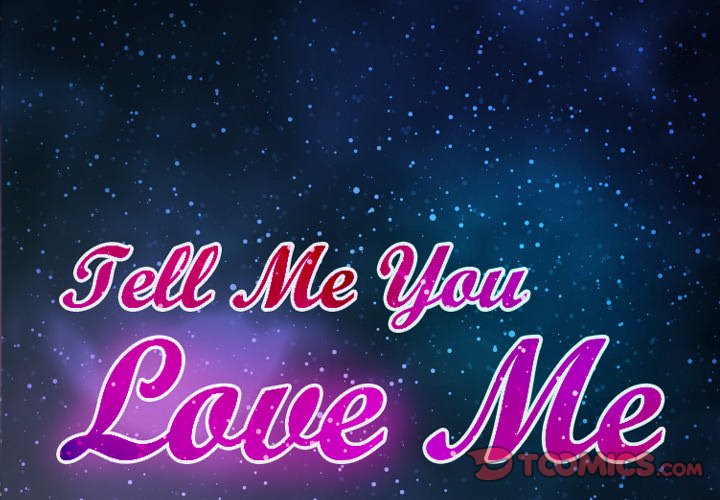Tell Me You Love Me Chapter 13 Page 2
