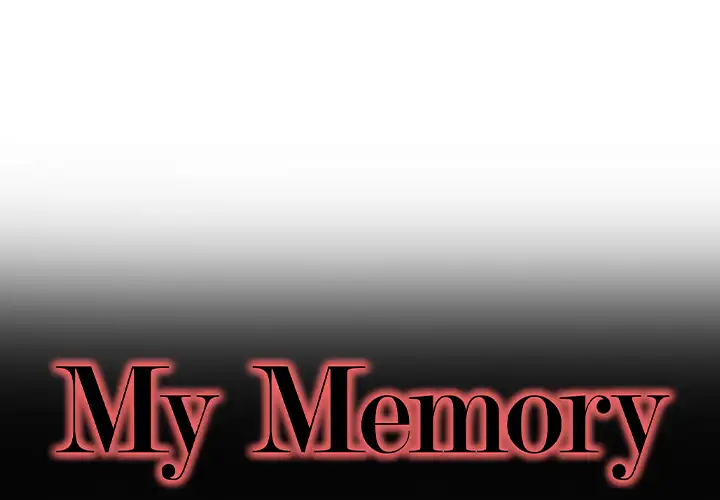 My Memory of You Chapter 1 Page 1