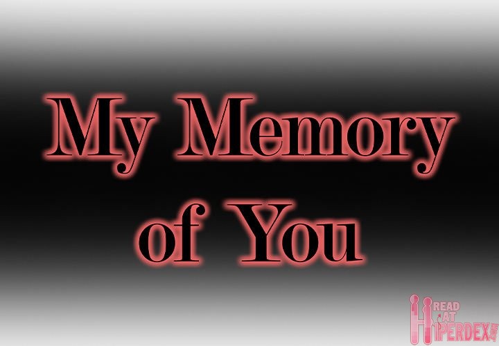 My Memory of You Chapter 13 Page 1