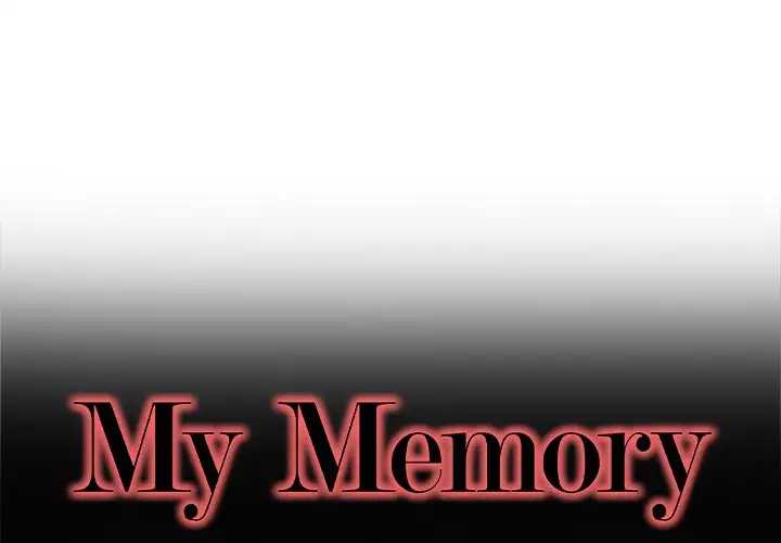 My Memory of You Chapter 5 Page 1