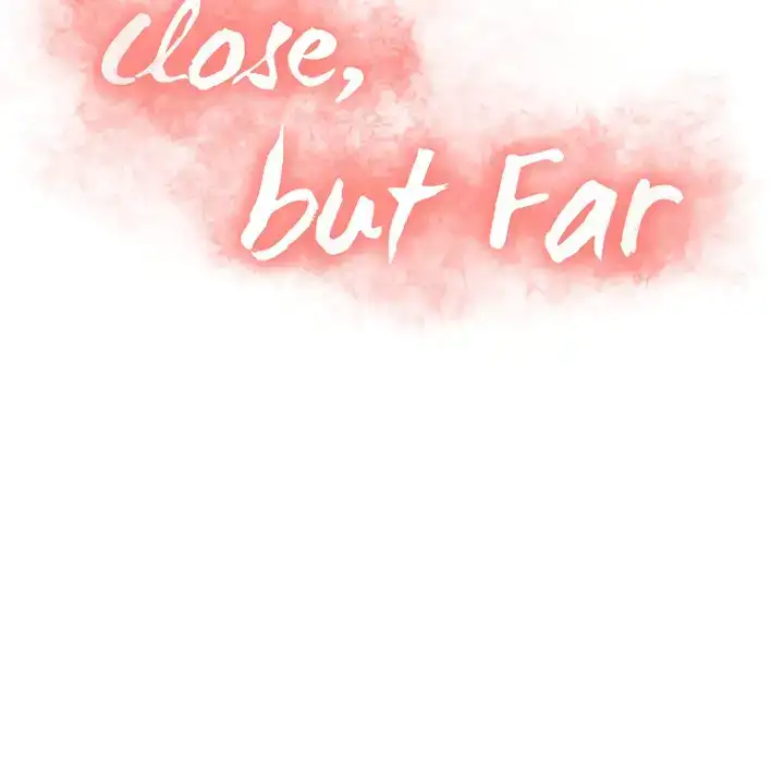Close, but Far Chapter 5 Page 8
