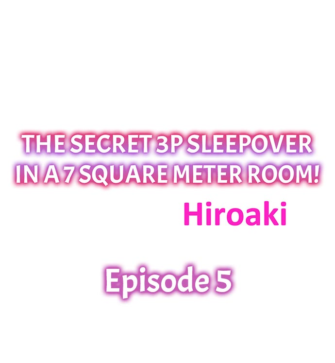 The Secret 3P Sleepover in a 7 Square Meter Room Chapter 5 Page 1