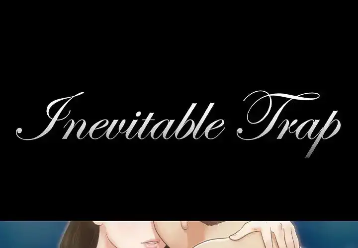 Inevitable Trap Chapter 12 Page 1