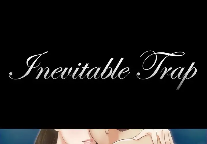 Inevitable Trap Chapter 31 Page 1