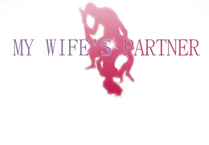 My Wife’s Partner Chapter 15 Page 4